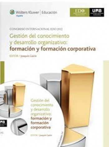 Gestión del Conocimiento y desarrollo organizativo: formación y formación corporativa