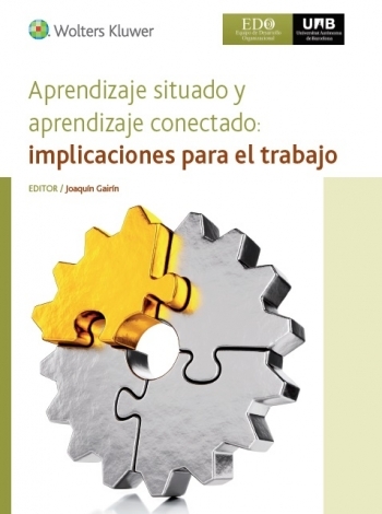 Aprendizaje situado y aprendizaje conectado: implicaciones para el trabajo